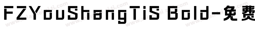 FZYouShangTiS Bold字体转换